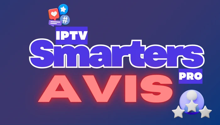  iptv smarters pro avis