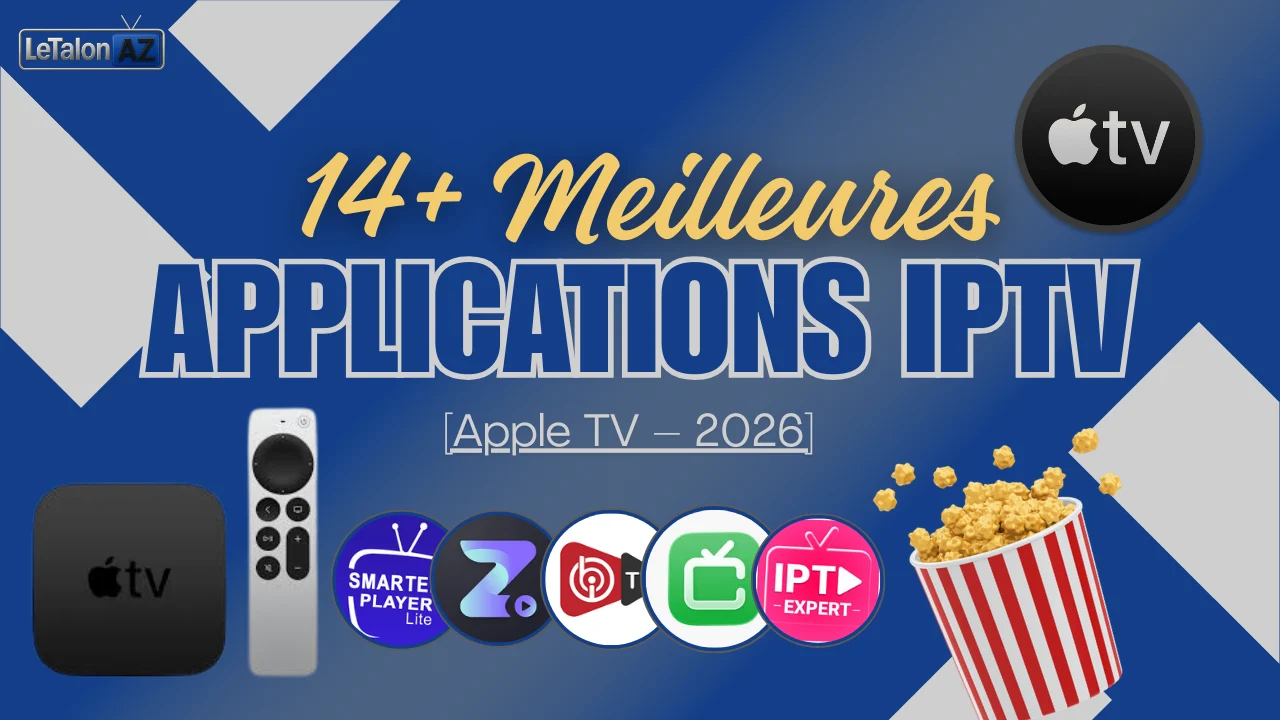 Les Meilleures applications IPTV pour apple TV