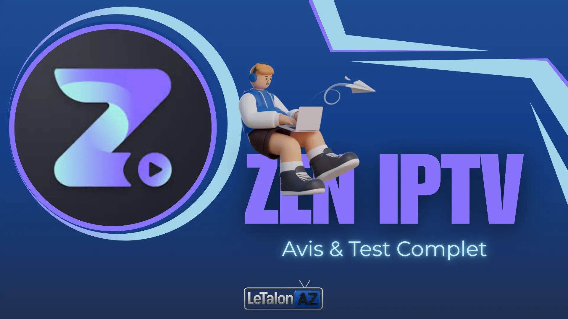 Zen IPTV avis & test complet