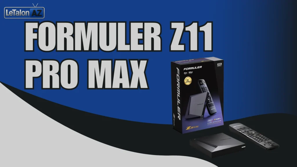 Formuler Z11 Pro MAX