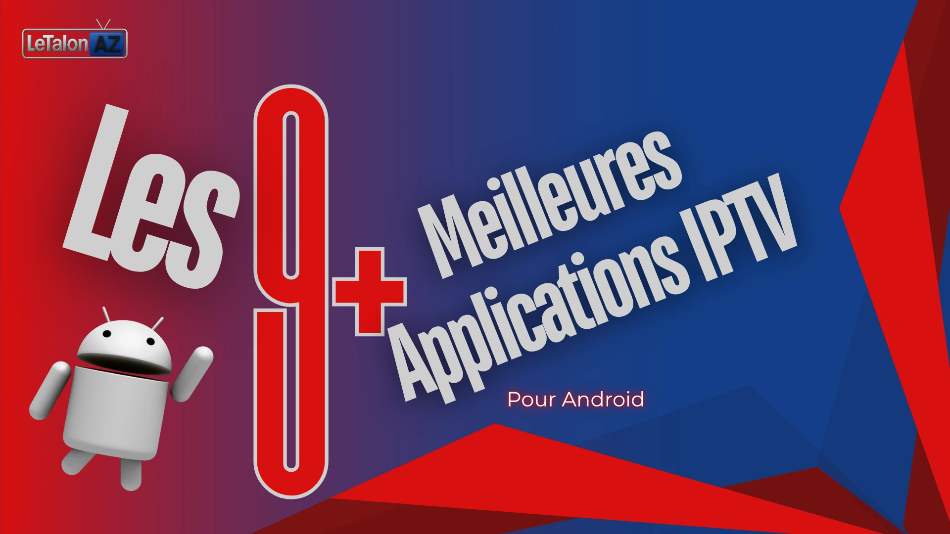 Meilleures Applications IPTV Pour android