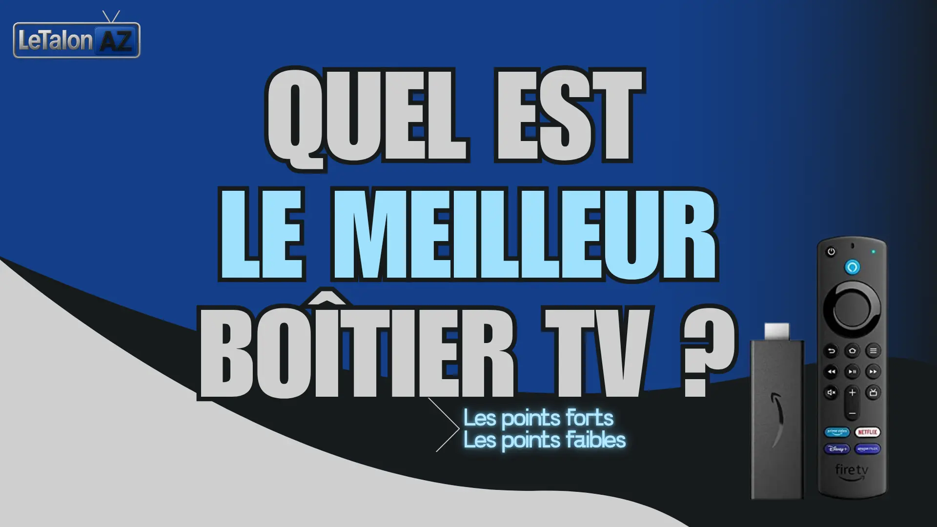 Quel est le Meilleur Boîtier TV